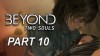 как пройти Beyond: Two Souls видео