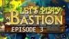 прохождение Bastion