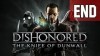 Dishonored: The Knife of Dunwall видео