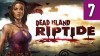 как пройти Dead Island: Riptide видео