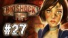 как пройти BioShock Infinite видео