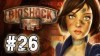 как пройти BioShock Infinite видео