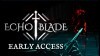 EchoBlade трейлер игры