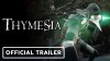 Thymesia трейлер игры