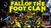 Teenage Mutant Ninja Turtles: Fall of the Foot Clan