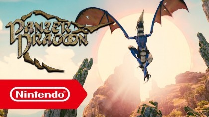 Трейлеры - Panzer Dragoon: Remake – Трейлер игры с Е3 2019 [RU]