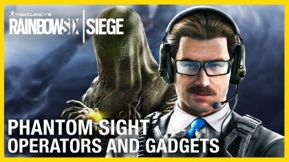 Геймплей - Tom Clancy's Rainbow Six: Siege – Геймплей операции «Phantom Sight»