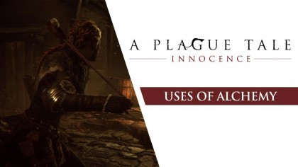 Трейлеры - A Plague Tale: Innocence – Трейлер, посвящённый алхимии в игре