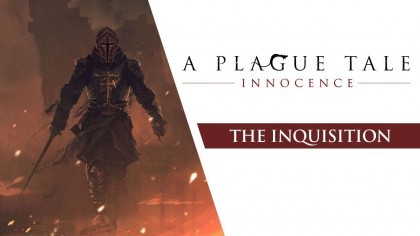 Трейлеры - A Plague Tale: Innocence – Новый трейлер «Инквизиция»