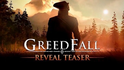 Трейлеры - GreedFall – Тизер-трейлер игры