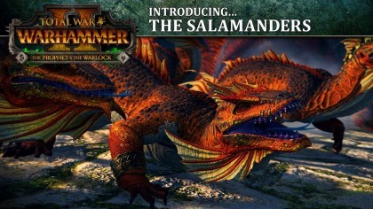 Трейлеры - Total War: Warhammer 2 – Трейлер саламандр для дополнения «The Prophet & The Warlock»