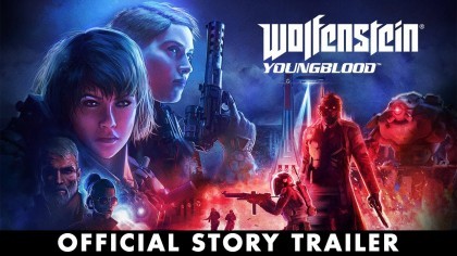 Трейлеры - Wolfenstein: Youngblood – Сюжетный трейлер игры
