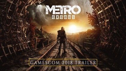 Трейлеры - Metro: Exodus – Трейлер с выставки «Gamescom 2018» (На русском)