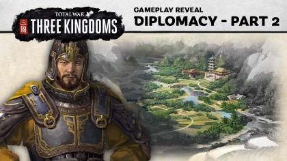 Геймплей - Total War: Three Kingdoms – Особенности дипломатии в игре (Новый геймплей)