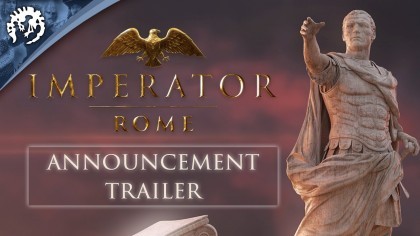 Трейлеры - Imperator: Rome – Трейлер в честь анонса игры