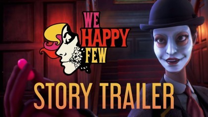 Трейлеры - We Happy Few – Новый сюжетный трейлер (Е3 2019)