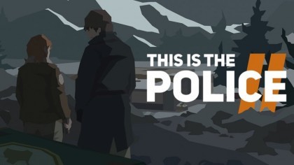 Трейлеры - This is the Police 2 – Первый ролик с игровым процессом (Геймплей)