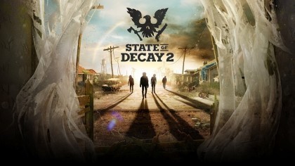 Трейлеры - State of Decay 2 – Официальный трейлер для выставки «PAX-East 2018»