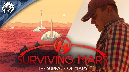 Геймплей - Surviving Mars – Дневники разработчиков: «Поверхность Марса» (Геймплей)