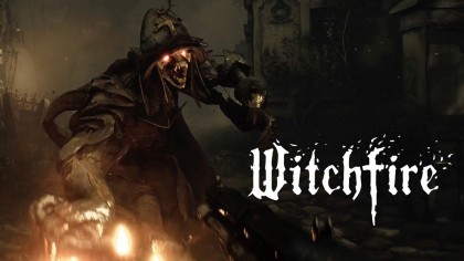 Трейлеры - Witchfire – Тизер-трейлер с выставки «The Game Awards 2017»