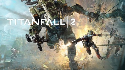 Трейлеры - Titanfall 2 – Трейлер «максимального издания»