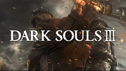 Геймплей - Dark Souls III - Дебютное видео игрового процесса