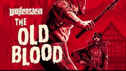 Трейлеры - Wolfenstein: The Old Blood (Старая кровь) – Трейлер