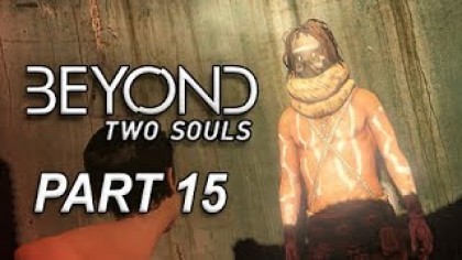 Видеопрохождения - Beyond: Two Souls. Прохождение игры, часть 15