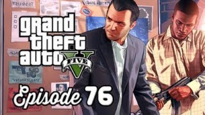 Видеопрохождения - Grand Theft Auto 5. Прохождение игры, часть 76