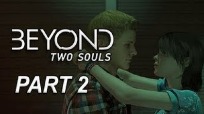 Видеопрохождения - Beyond: Two Souls. Прохождение игры, часть 2
