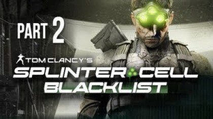 Видеопрохождения - Tom Clancy\'s Splinter Cell: Blacklist. Прохождение игры, часть 2
