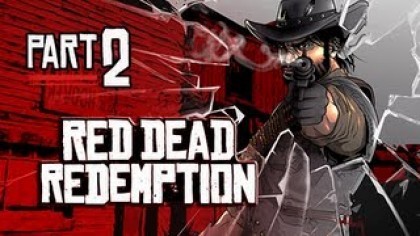 Видеопрохождения - Red Dead Redemption. Прохождение игры, часть 2