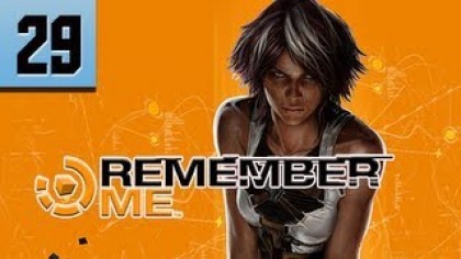 Видеопрохождения - Remember Me. Прохождение игры, часть 29