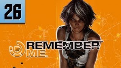 Видеопрохождения - Remember Me. Прохождение игры, часть 26