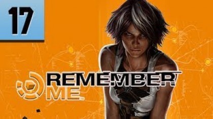 Видеопрохождения - Remember Me. Прохождение игры, часть 17