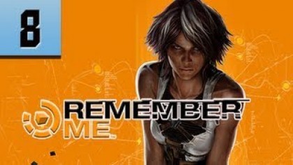 Видеопрохождения - Remember Me. Прохождение игры, часть 8