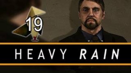 Видеопрохождения - Heavy Rain. Прохождение игры, часть 19