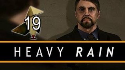 Видеопрохождения - Heavy Rain. Прохождение игры, часть 19