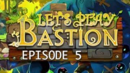 Видеопрохождения - Bastion. Прохождение игры, часть 5