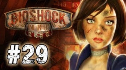 Видеопрохождения - BioShock Infinite прохождение игры (Walkthrough). Часть 29
