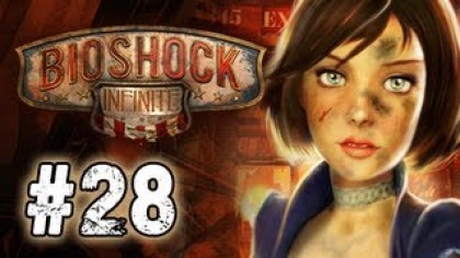 Видеопрохождения - BioShock Infinite прохождение игры (Walkthrough). Часть 28