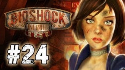 Видеопрохождения - BioShock Infinite прохождение игры (Walkthrough). Часть 24