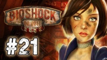Видеопрохождения - BioShock Infinite прохождение игры (Walkthrough). Часть 21