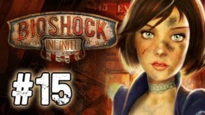 Видеопрохождения - BioShock Infinite прохождение игры (Walkthrough). Часть 15