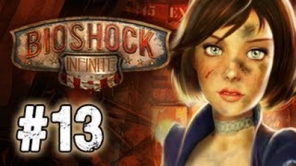 Видеопрохождения - BioShock Infinite прохождение игры (Walkthrough). Часть 13
