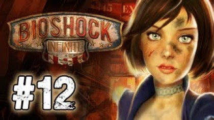 Видеопрохождения - BioShock Infinite прохождение игры (Walkthrough). Часть 12