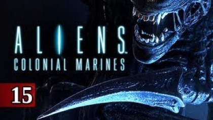 Видеопрохождения - Aliens: Colonial Marines Прохождение игры (Walkthrough). Часть 15