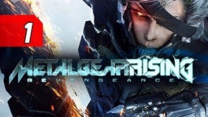 Видеопрохождения - Metal Gear Rising: Revengeance Прохождение игры (Walkthrough). Часть 1