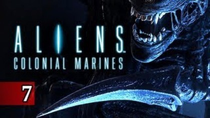 Видеопрохождения - Aliens: Colonial Marines Прохождение игры (Walkthrough). Часть 7