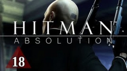 Видеопрохождения - Hitman: Absolution Прохождение игры (Walkthrough). Часть 18